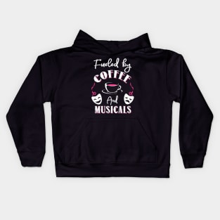 Fueled by Coffee and Musicals Kids Hoodie